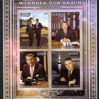 Mali 2013 Werner Von Braun imperf sheetlet containing four values unmounted mint