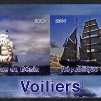 Benin 2014 Sailing Ships imperf sheetlet containing 2 values unmounted mint. Note this item is privately produced and is offered purely on its thematic appeal