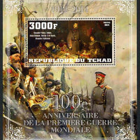 Chad 2014 Centenary of Start of WW1 #1 perf deluxe sheet containing one value unmounted mint