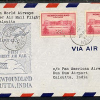 Newfoundland 1946 Pan American Airways First Clipper Air Mail Flight cover to India with special 'Gander to Calcutta' Illustrated Cachet and bearing 2 x 30c (Memorial University College) adhesives (SG 290)