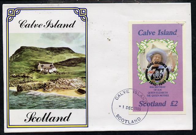 Calve Island 1985 Life & Times of HM Queen Mother imperf deluxe sheet (£2 value) with Girl Guide 75th Anniversary opt in black, on cover with first day cancel