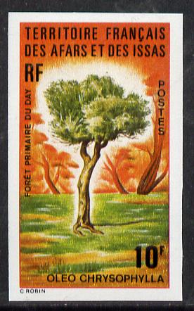 French Afars & Issas 1974 Forest Plants (10f Oleo Tree) imperf from limited printing unmounted mint, as SG 621*