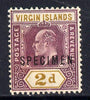 British Virgin Islands 1904 KE7 2d purple & ochre overprinted SPECIMEN without gum with only about 730 produced SG 56s