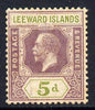 Leeward Islands 1921-32 KG5 Script CA 5d dull purple & olive-green Die II unmounted mint but light overall toning SG 71