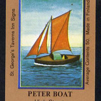 Match Box Labels - Peter Boat (No.9 from a series of 50 Pub signs) light brown background, very fine unused condition (St George's Taverns)