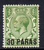 British Levant 1921 30pa on KG5 1/2d green mounted mint SG 41