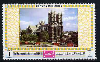 Yemen - Royalist 1970 'Philympia 70' Stamp Exhibition 1B Westminster Abbey from perf set of 10, Mi 1028A* unmounted mint