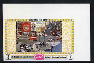 Yemen - Royalist 1970 'Philympia 70' Stamp Exhibition 3B Piccadilly Circus from imperf set of 10, Mi 1033B unmounted mint