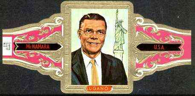 Cinderella - Lugano cigar band illustrating Robert Strange McNamara (USA Defense Secretary) with Statue of Liberty Series 12 No.2