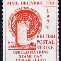 Cinderella - United Nations (NY) 1971 Rouletted 15p red,produced for use during Great Britain Postal strike unmounted mint