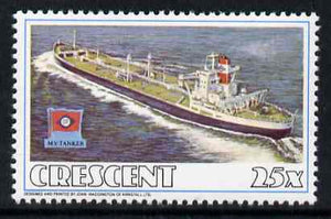 Cinderella - Great Britain 1980 (?) John Waddington perf sample stamp showing Oil Tanker inscribed 'Crescent' and denominated 25X, superb unmounted mint and most unusual*