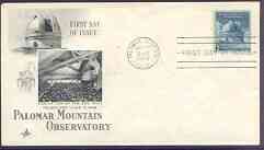 United States 1948 Dedication of Palomar Mountain Observatory on illustrated cover with first day cancel, SG 963