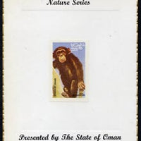 Oman 1974 Zoo Animals (Chimpanzee) imperf (25b value) mounted on special 'Nature Series' presentation card inscribed 'Presented by the State of Oman'