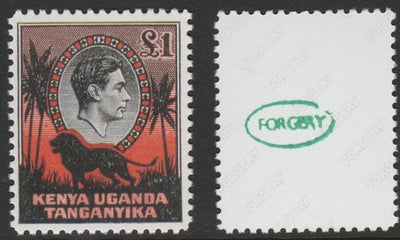 Kenya, Uganda & Tanganyika 1938-54 KG6 Lion £1,'Maryland' perf forgery 'unused', as SG 150 - the word Forgery is either handstamped or printed on the back and comes on a presentation card with descriptive notes