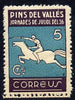 Cinderella - 1936 perf 5c label inscribed Pins Del Valles showing rider on horse unmounted mint