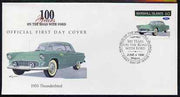 Marshall Islands 1996 Centenary of Ford Cars - 1955 Thunderbird on illustrated cover with special first day cancel, SG 717