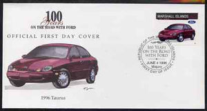 Marshall Islands 1996 Centenary of Ford Cars - 1996 Taurus on illustrated cover with special first day cancel, SG 720