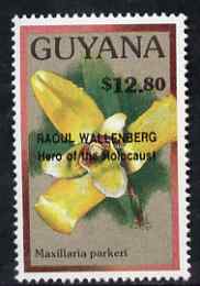 Guyana 1990 (?) Raoul Wallenberg (Hero of the Holocaust) opt on $12.80 orchid (Maxillaria p) from World Personalities overprints, unmounted mint as SG type 465