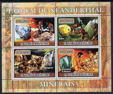 St Thomas & Prince Islands 2007 Neanderthal man & Minerals perf sheetlet containing 4 values unmounted mint