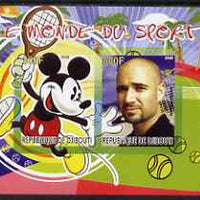 Djibouti 2008 Disney & World of Sport - Tennis & Andre Agassi imperf sheetlet containing 2 values unmounted mint