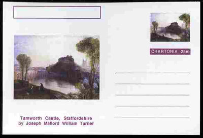 Chartonia (Fantasy) Famous Paintings - Tamworth Castle, Staffordshire by Joseph Mallord William Turner postal stationery card unused and fine