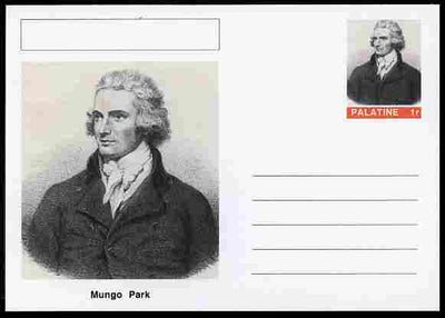 Palatine (Fantasy) Personalities - Mungo Park (explorer) postal stationery card unused and fine