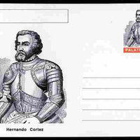 Palatine (Fantasy) Personalities - Hernando Cortez (explorer) postal stationery card unused and fine