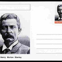 Palatine (Fantasy) Personalities - Henry Morton Stanley (explorer) postal stationery card unused and fine