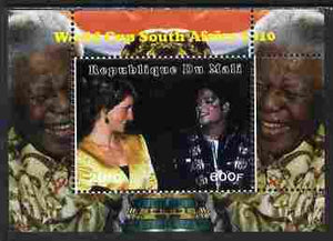 Mali 2010 Football World Cup #3 individual perf deluxe sheetlet (Stamp shows Diana with Michael jackson with Mandela in border) unmounted mint. Note this item is privately produced and is offered purely on its thematic appeal