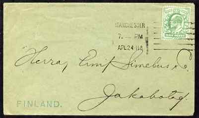 Great Britain 1911 cover to Jakobstag, Finland bearing KE7 1/2d with FINLAND in green