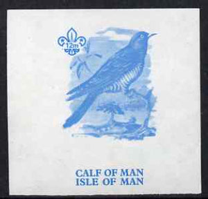 Calf of Man 1973 Birds - Cuckoo 12m imperf proof in blue only on gummed paper (minor wrinkles), unmounted mint as Rosen CA258