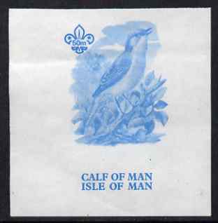 Calf of Man 1973 Birds - Nightingale 50m imperf proof in blue only on gummed paper (minor wrinkles), unmounted mint as Rosen CA266