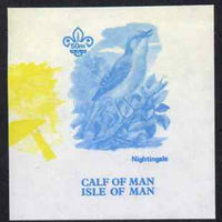 Calf of Man 1973 Birds - Nightingale 50m imperf proof in blue only (plus yellow inverted from another value) on gummed paper, unmounted mint as Rosen CA266