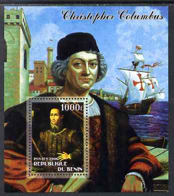 Benin 2006 Christopher Columbus #1 perf m/sheet unmounted mint. Note this item is privately produced and is offered purely on its thematic appeal