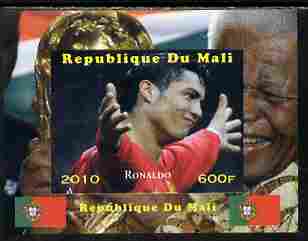 Mali 2010 Football World Cup - Ronaldo with Nelson Mandela in background individual imperf deluxe sheetlet unmounted mint. Note this item is privately produced and is offered purely on its thematic appeal