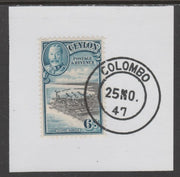 Ceylon 1935-36 KG5 Pictorial 6c Colombo Harbour on piece cancelled with full strike of Madame Joseph forged postmark type 122