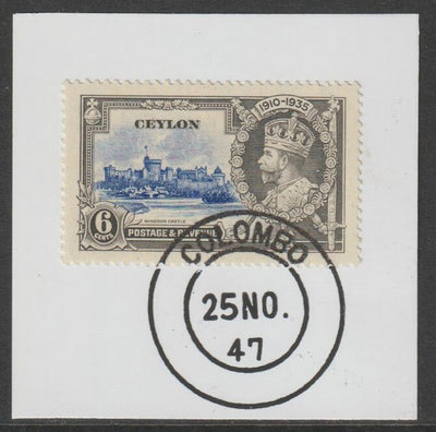 Ceylon 1935 KG5 Silver Jubilee 6c on piece with full strike of Madame Joseph forged postmark type 122 (1947 cancel)