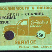 Cinderella - Great Britain 1971 Bournemouth & District Emergency Postal Service 'Collectors Corner Morris Van',25p in red on green paper inscribed 'Cross Channel' & opt'd 'Decimal Issue' unmounted mint