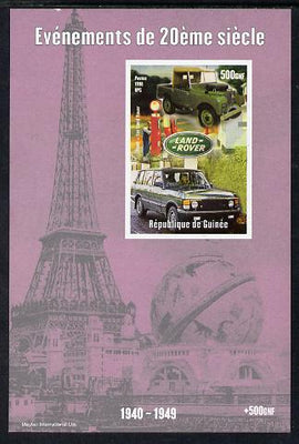 Guinea - Conakry 1998 Events of the 20th Century 1940-1949 Launch of Land Rover imperf souvenir sheet unmounted mint. Note this item is privately produced and is offered purely on its thematic appeal