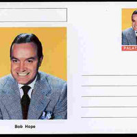 Palatine (Fantasy) Personalities - Bob Hope (comic actor) postal stationery card unused and fine