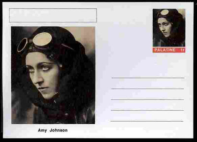 Palatine (Fantasy) Personalities - Amy Johnson (aviation pioneer) postal stationery card unused and fine